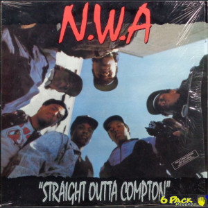 N.W.A - STRAIGHT OUTTA COMPTON