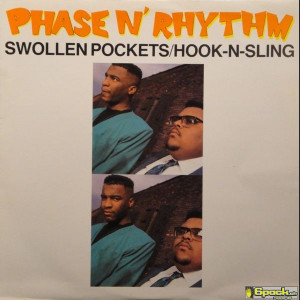 PHASE N' RHYTHM - SWOLLEN POCKETS / HOOK-N-SLING