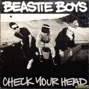 BEASTIE BOYS - CHECK YOUR HEAD