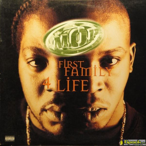 M.O.P. - FIRST FAMILY 4 LIFE