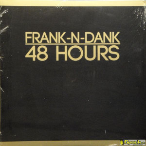 FRANK N DANK - 48 HOURS