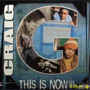 CRAIG G - THIS IS NOW!!!