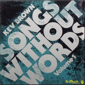 KEV BROWN - SONGS WITHOUT WORDS VOL.1