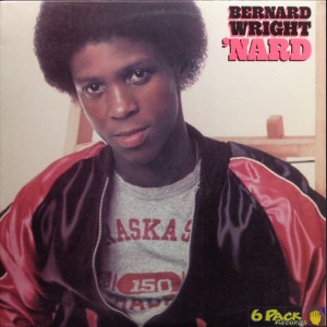 BERNARD WRIGHT - 'NARD