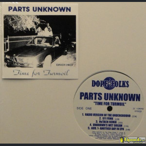 PARTS UNKNOWN  - TIME FOR TURMOIL