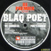 BLAQ POET - WE GONNA ILL / POET'S COMIN'