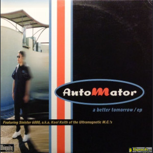 AUTOMATOR - A BETTER TOMORROW EP
