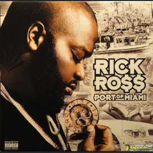 RICK RO$$ - PORT OF MIAMI