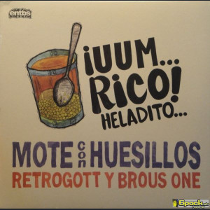 RETROGOTT Y BROUS ONE - MOTE CON HUESILLOS