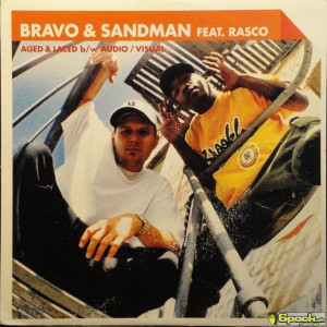BRAVO  & SANDMAN  - AGED & LACED / AUDIO/VISUAL