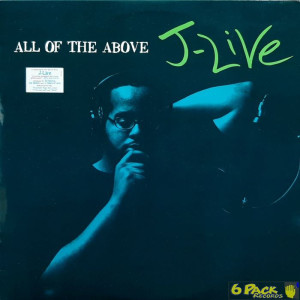 J-LIVE - ALL OF THE ABOVE