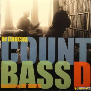 COUNT BASS D, DJ CRUCIAL - IN THIS BUSINESS