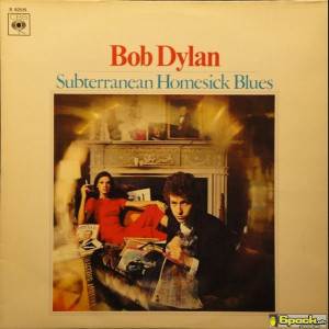 BOB DYLAN - SUBTERRANEAN HOMESICK BLUES