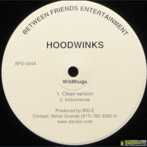 HOODWINKS - WILDTHUGS
