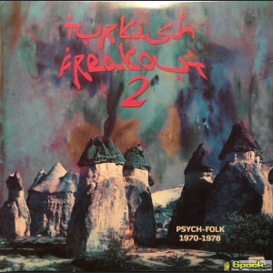 VARIOUS - TURKISH FREAKOUT 2 (PSYCH-FOLK 1970-1978)