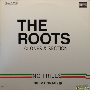 THE ROOTS - CLONES / SECTION