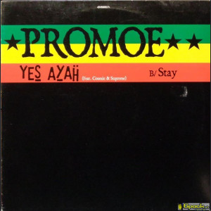 PROMOE feat. COSMIC & SUPREME  - YES AYAH / STAY