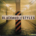 VARIOUS - BLACK WHOLE STYLES