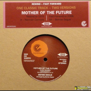 NORMAN CONNORS / BEMBE SEGUE - MOTHER OF THE FUTURE