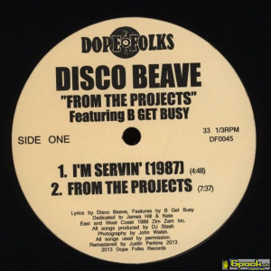 DISCO BEAVE FEAT. B GET BUSY - FROM THE PROJECTS