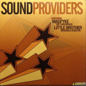 SOUND PROVIDERS - THE THROWBACK / BRAGGIN AND BOASTIN