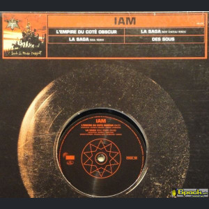IAM - L'EMPIRE DU COTÉ OBSCUR / LA SAGA / DES SOUS