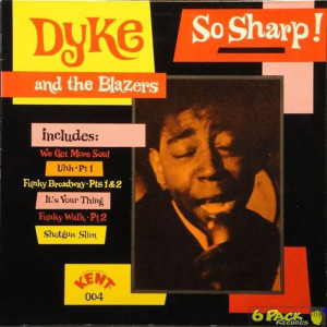 DYKE & THE BLAZERS - SO SHARP!