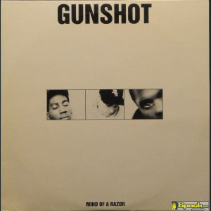GUNSHOT - MIND OF A RAZOR