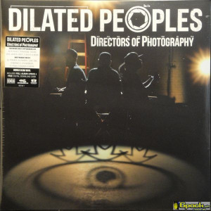 DILATED PEOPLES - DIRECTORS OF PHOTOGRAPHY