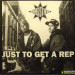 GANG STARR - JUST TO GET A REP