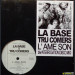 LA BASE & TRU COMERS - L'AME SON / INTERROGATION
