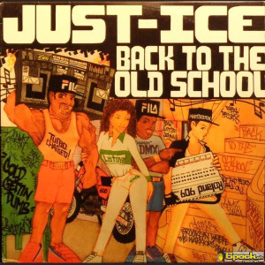 JUST-ICE - BACK TO THE OLD SCHOOL