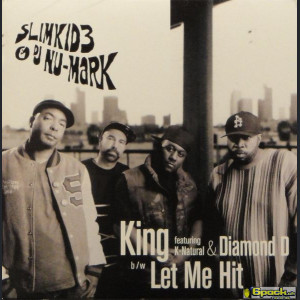 SLIMKID3 & DJ NU-MARK - KING / LET ME HIT IT