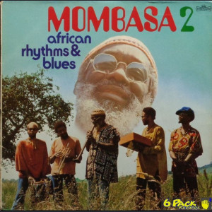 MOMBASA - AFRICAN RHYTHMS AND BLUES 2
