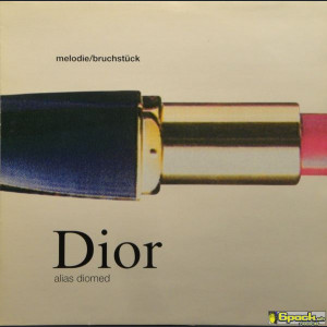 DIOR - MELODIE / BRUCHSTÜCK