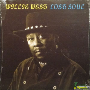 WILLIE WEST & THE HIGH SOCIETY BROTHERS - LOST SOUL