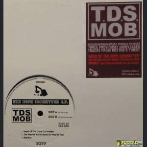 T.D.S. MOB - THE DOPE COMMITTEE E.P.