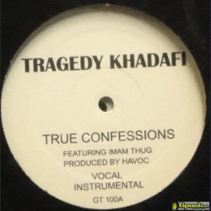 TRAGEDY KHADAFI - TRUE CONFESSIONS