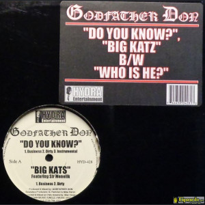 GODFATHER DON - DO YOU KNOW? / BIG KATZ / WHO IS HE?