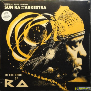SUN RA AND HIS ARKESTRA - IN THE ORBIT OF RA