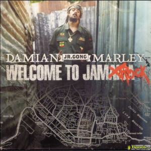 DAMIAN "JR. GONG" MARLEY - WELCOME TO JAMROCK