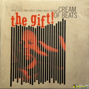 HOUSE SHOES PRESENTS - THE GIFT: VOLUME SIX - CREAM OF BEATS