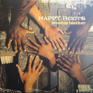 NAPPY ROOTS - WOODEN LEATHER