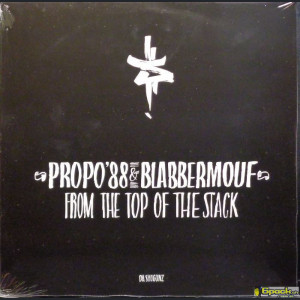 PROPO'88 & BLABBERMOUF - FROM THE TOP OF THE STACK