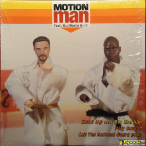 MOTION MAN feat. KUT MASTA KURT - HOLD UP / PLAY DOUGH / CALL THE NATIONAL GUARD PT.2