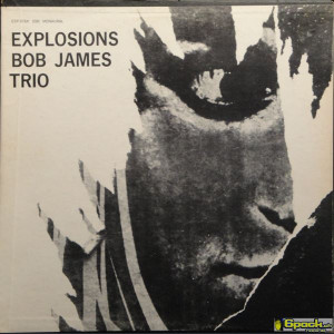 BOB JAMES TRIO - EXPLOSIONS