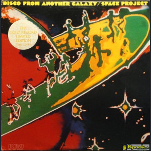 SPACE PROJECT - DISCO FROM ANOTHER GALAXY