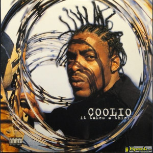 COOLIO - IT TAKES A THIEF