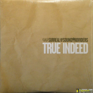 THE SURREAL  & SOUND PROVIDERS - TRUE INDEED