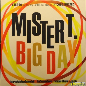 MISTER T. - BIG DAY